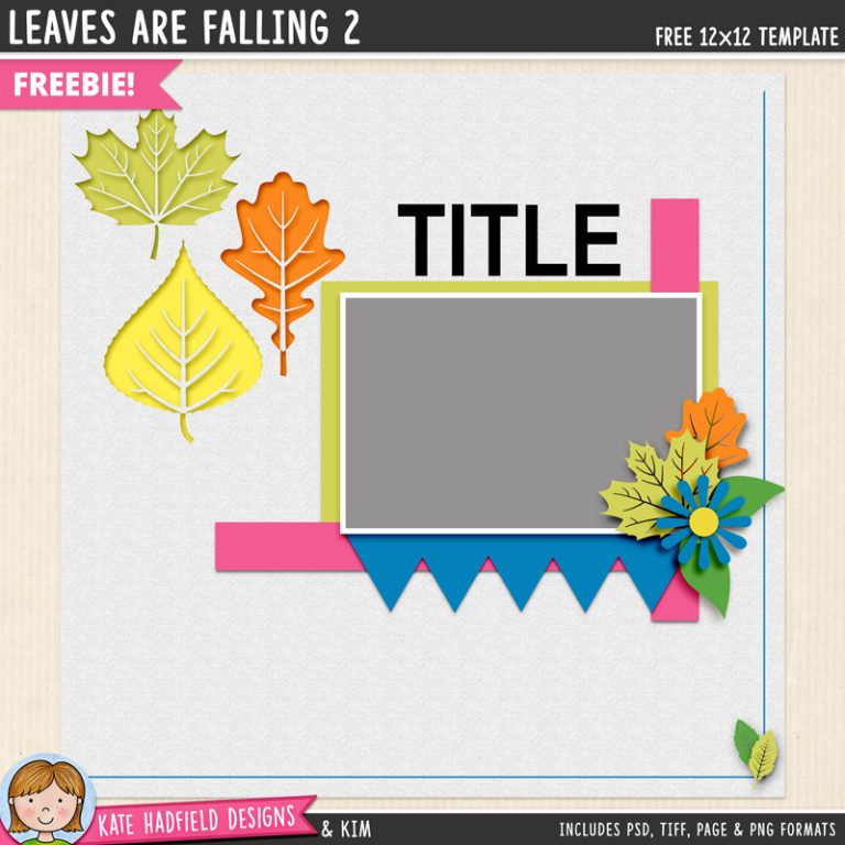 Free Digital Scrapbooking Template: Leaves are Falling 2 - Kate ...